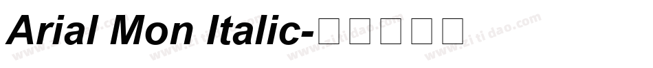 Arial Mon Italic字体转换